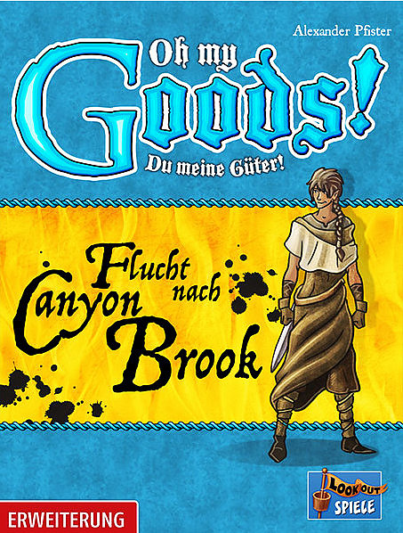 Oh my Goods! - Flucht nach Canyon Brook Cover