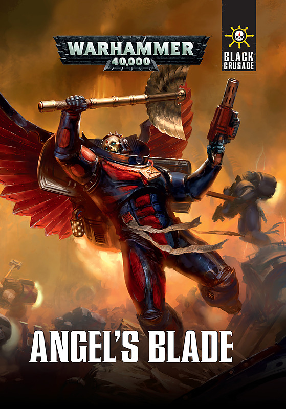 Warhammer 40.000: Black Crusade - Angel's Blade Cover