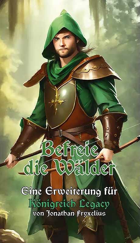 Königreich Legacy: Feudale Welt Befreie die Wälder Cover